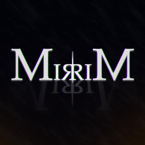 MIRRIM MIRRIM